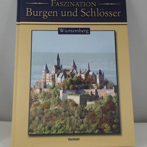 Faszination Burgen und Schlösser Bayerisch - Schwaben