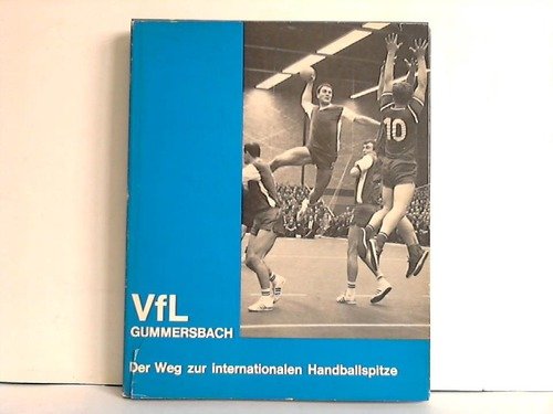 VfL Gummersbach. Der Weg zur internationalen Handballspitze