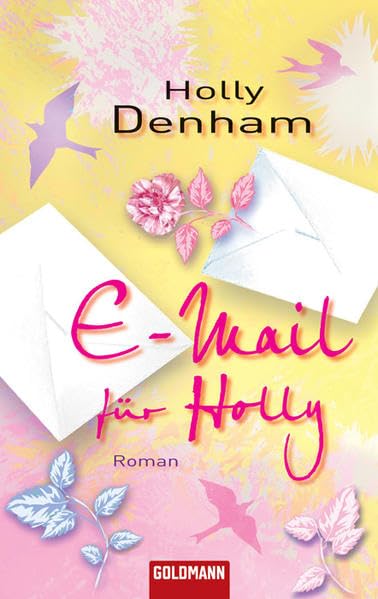 E-Mail für Holly: Roman (Goldmann Allgemeine Reihe)
