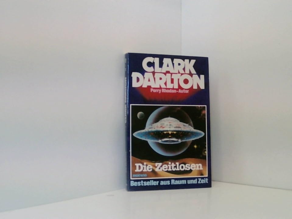 Die Zeitlosen. Clark Darlton, Ernsting, Walter ; 11.