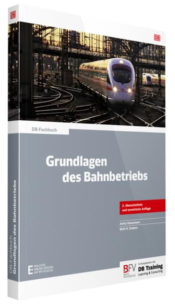 Grundlagen des Bahnbetriebs: inklusive Online-Version (kostenloser Freischaltcode per Mail) (DB-Fachbuch)