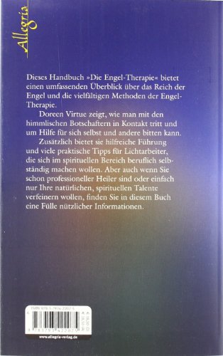 Die Engel Therapie: Grundlagen und Praxis der Heilarbeit mit den Engeln