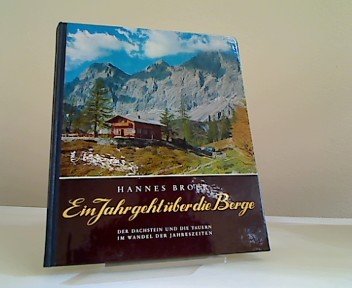 Ein Jahr geht über die Berge.