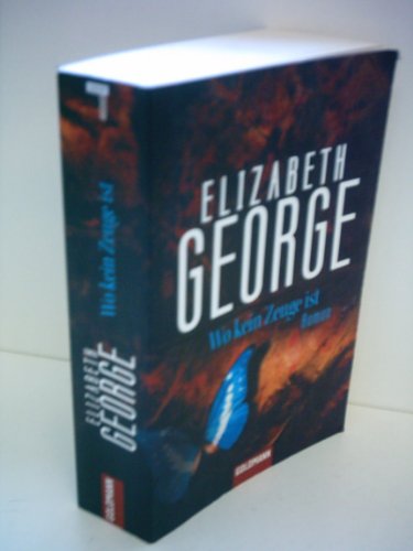 Wo kein Zeuge ist: Ein Inspector-Lynley-Roman 13