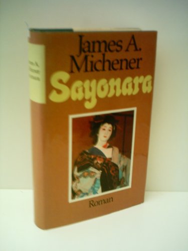 James A. Michener: Sayonara