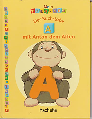 Mein Tier-ABC. Der Buchstabe A mit Anton dem Affen.
