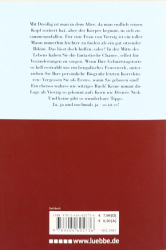 Gibt es ein Leben nach vierzig?: Eine Anleitung zum Entfalten in Theorie und Praxis (Biographien. Bastei Lübbe Taschenbücher)