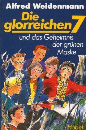 Die glorreichen 7 und das Geheimnis der grünen Maske