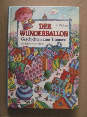 Der Wunderballon: Geschichten zum Träumen