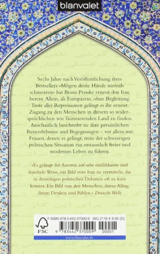 Küsse in der Moschee: Meine Reise durch den Iran
