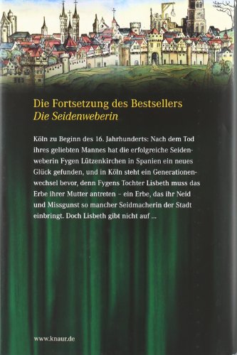 Die Tochter der Seidenweberin: Roman