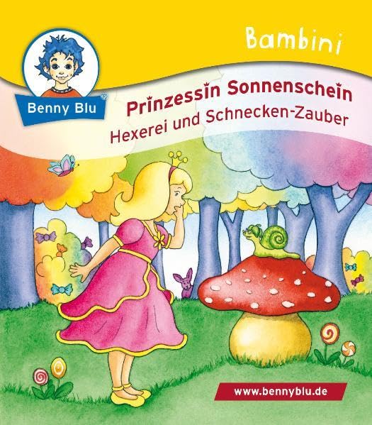 Benny Blu 02-0624 Bambini Prinzessin Sonnenschein. Hexerei und Schnecken-Zauber