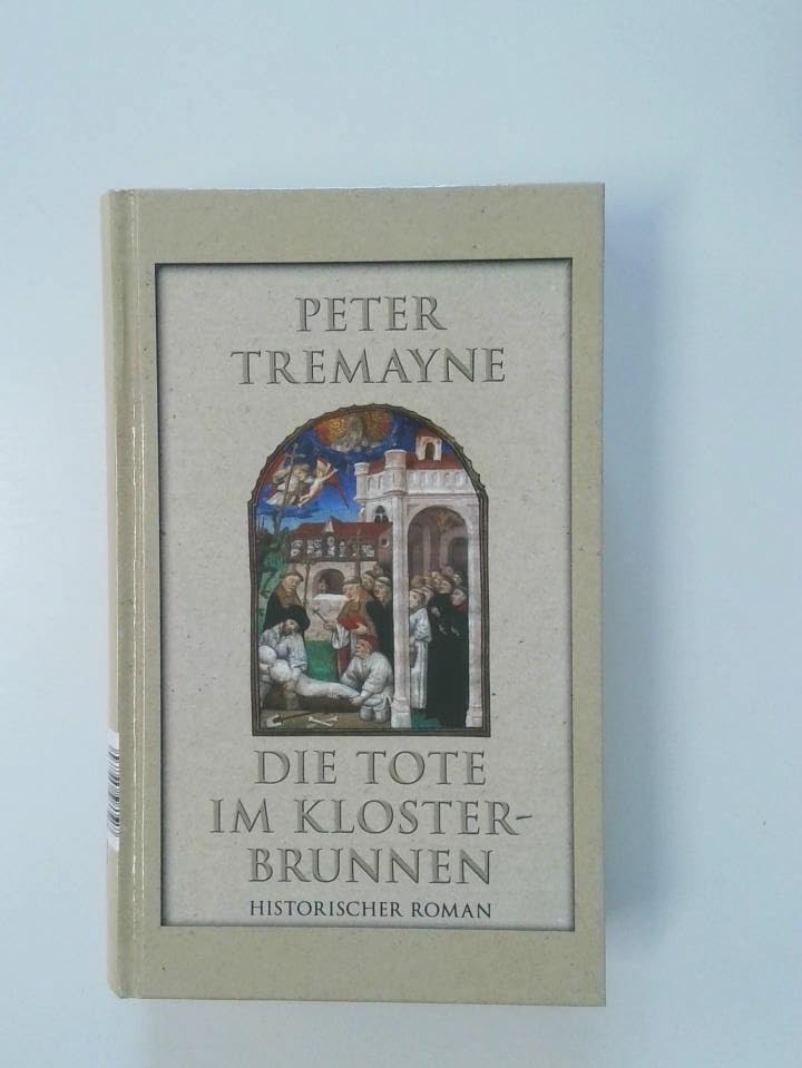Die Tote im Klosterbrunnen