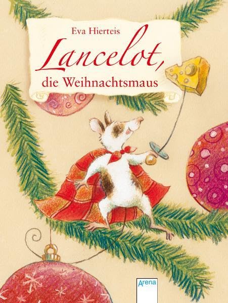 Lancelot, die Weihnachtsmaus (Kinderbuch)