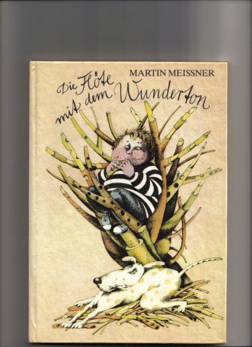 Die Flöte mit dem Wunderton