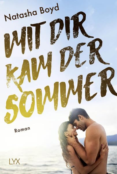 Eversea - Mit dir kam der Sommer: Roman (Eversea-Reihe, Band 3)