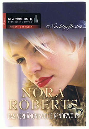 Nachtgeflüster 4: Das verhängnisvolle Rendezvous: Das verhängnisvolle Rendezvous. Roman