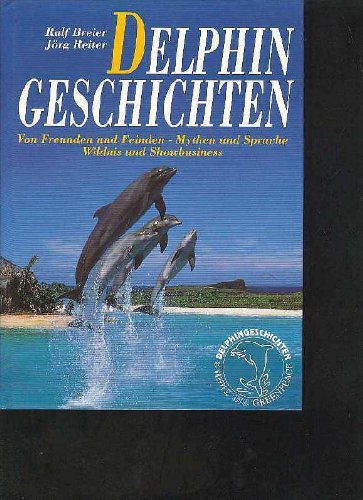 Breier Delphingeschichten, Greenpeace, 279 Seiten, bilder