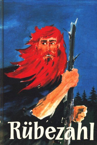 Ruebezahl (Sagen und Erzaehlungen um den Herrn des Riesengebirges)