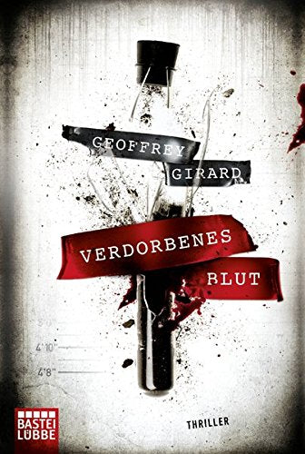 Verdorbenes Blut: Thriller