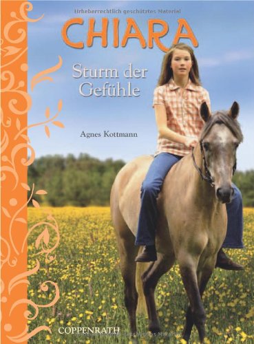 Chiara (Bd. 3) - Sturm der Gefühle (Kinder- und Jugendliteratur)