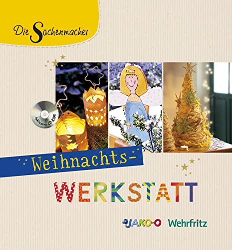 Die Sachenmacher Weihnachts-Werkstatt: Ein Bastelbuch