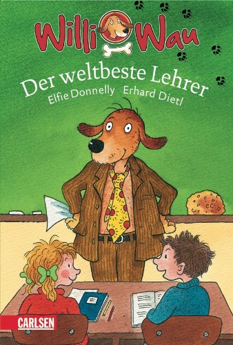 Willi Wau: Willi Wau - Der weltbeste Lehrer