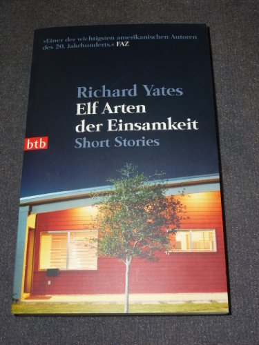 Elf Arten der Einsamkeit: Short Stories