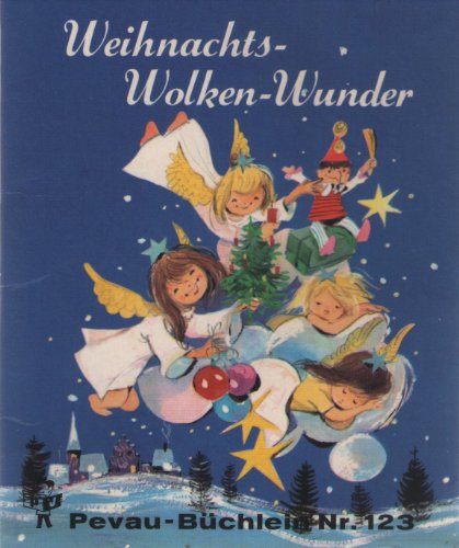 Weihnachts-Wolken-Wunder Pevau-Büchlein Nr. 123.