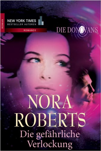 Die Donovans 1. Die gefährliche Verlockung. (New York Times Bestseller Autoren: Romance)