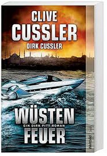 WÜSTENFEUER - ein Dirk Pitt Roman -