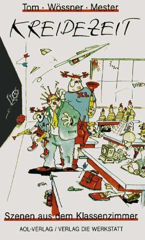 Kreidezeit: Szenen aus dem Klassenzimmer