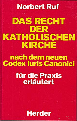 Das Recht der katholischen Kirche