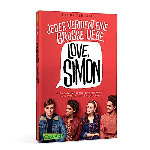 Love, Simon (Filmausgabe) (Nur drei Worte – Love, Simon): Jeder verdient eine große Liebe. Ausgezeichnet mit dem Deutschen Jugendliteraturpreis 2017, Kategorie Preis der Jugendlichen