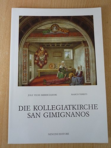 Die Kollegiatkirche San Gimignanos.
