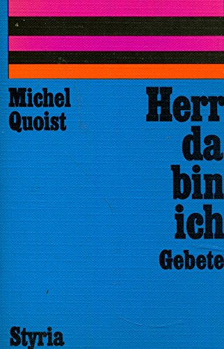 Herr da bin ich. Gebete.