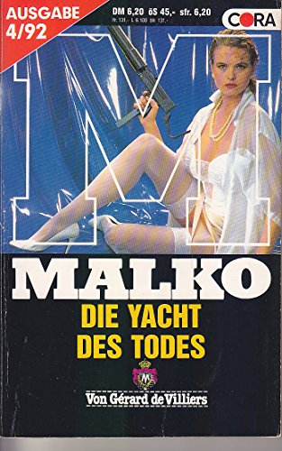Malko: Die Yacht des Todes