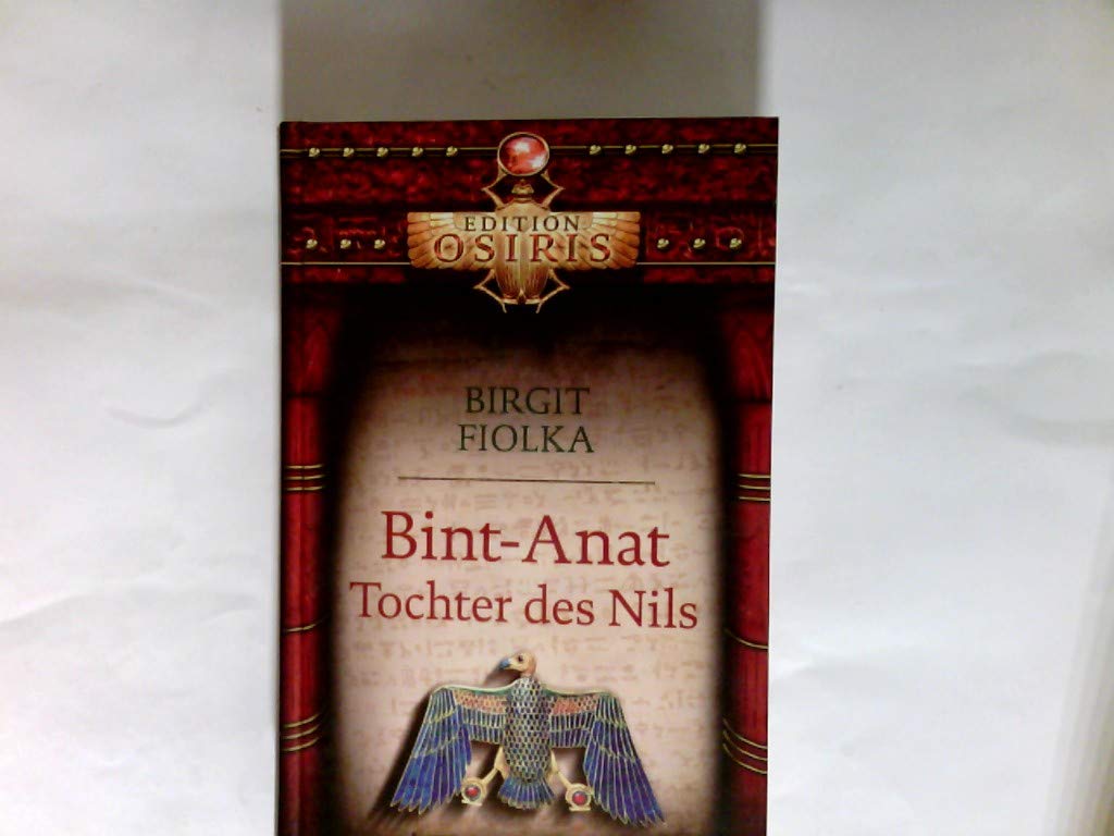 Bint - Anat - Tochter des Nils