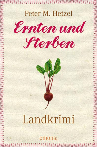 Ernten und Sterben (Landkrimi)