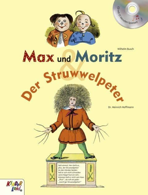 Max und Moritz & Der Struwwelpeter: Buch mit CD von Kinderland