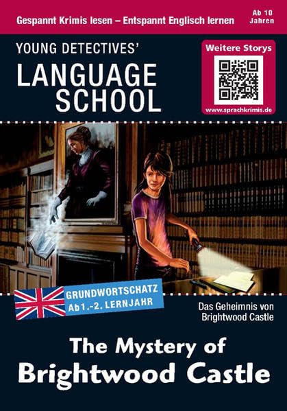 The Mystery of Brightwood Castle: Sprachen lernen mit Krimis: Das Geheimnis von Brightwood Castle. Gespannt Krimis lesen - Entspannt Englisch lernen. ... (Sprachkrimis / Sprachen lernen mit Krimis)