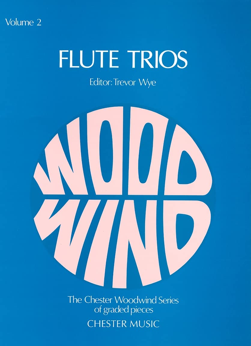 Flute Trios (Chester Woodwind Series of Graded Pieces)