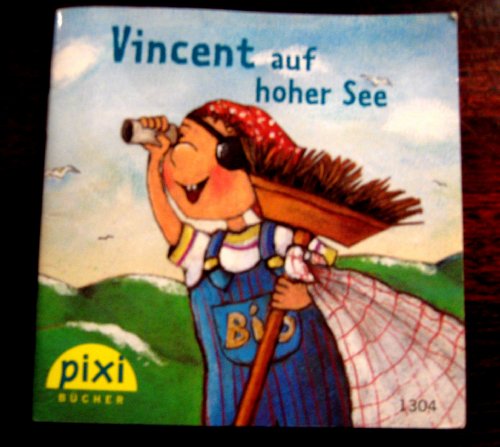 Pixi Bücher. Vincent auf hoher See. Serie 146, Nr. 1304.
