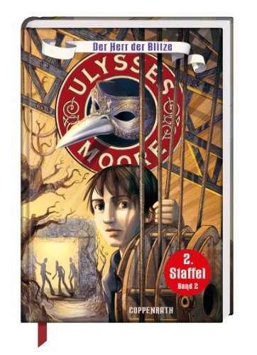 Ulysses Moore - Der Herr der Blitze: (Bd.2/2.Staffel)