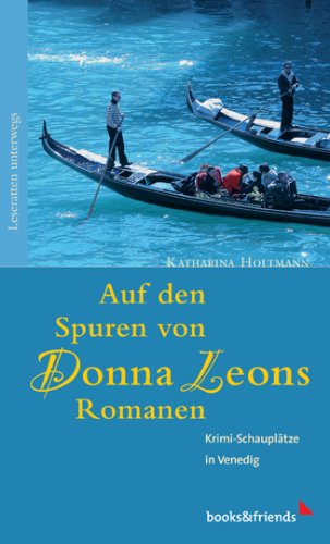 Auf den Spuren von Donna Leons Romanen