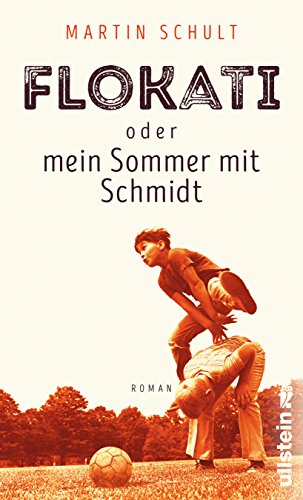 Flokati oder mein Sommer mit Schmidt: Roman