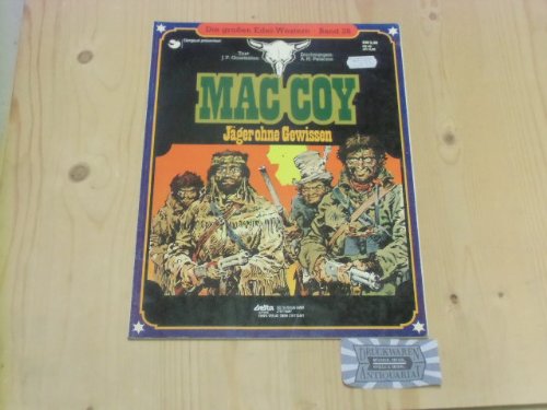 Die grossen Edel-Western Bd. 28. MAC COY - Jäger ohne Gewissen.