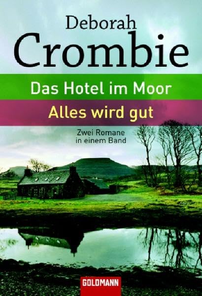 Das Hotel im Moor /Alles wird gut: Zwei Romane in einem Band: 2 Romane in 1 Bd. Sonderausgabe (Taschenbuch Aktionstitel)