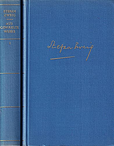 Stefan Zweig: Ausgewählte Werke (Band 1 & 2)