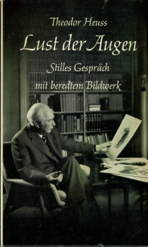 Lust der Augen. Stilles Gespräch mit beredtem Bildwerk.